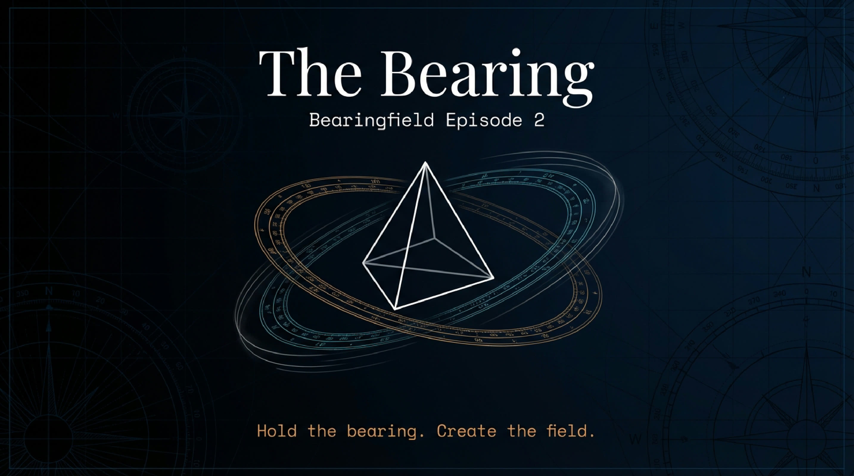 The Bearing &mdash; Episode 2