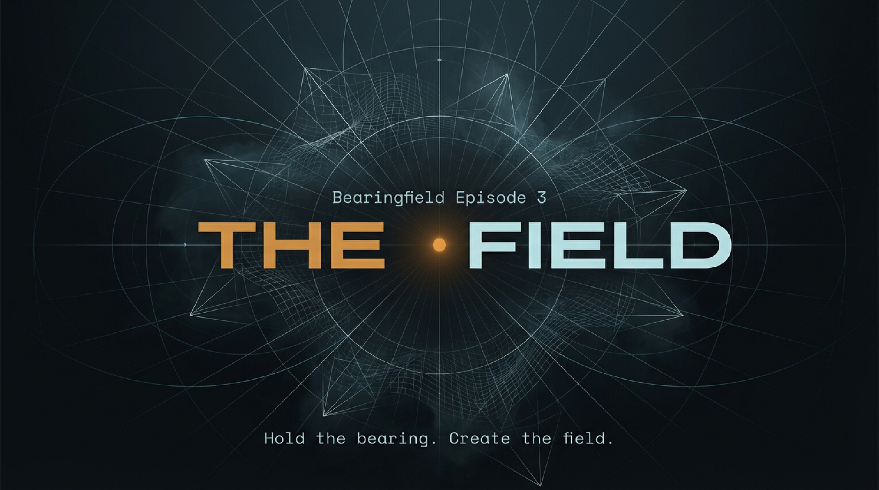 The Field &mdash; Episode 3